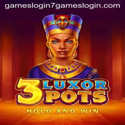 Discovering 3LuxorPots: A Unique Gaming Experience with 7games Login