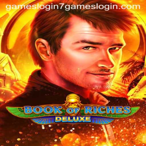Exploring the Thrills of Book of Riches Deluxe and Seamless 7games Login Experience
