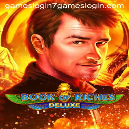 Exploring the Thrills of Book of Riches Deluxe and Seamless 7games Login Experience